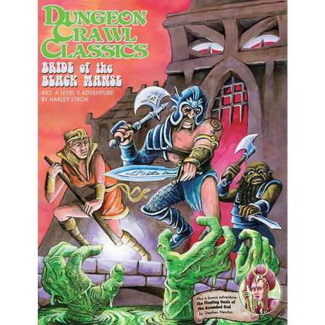 Допълнение за ролева игра Dungeon Crawl Classics RPG #82: Bride of the Black Manse