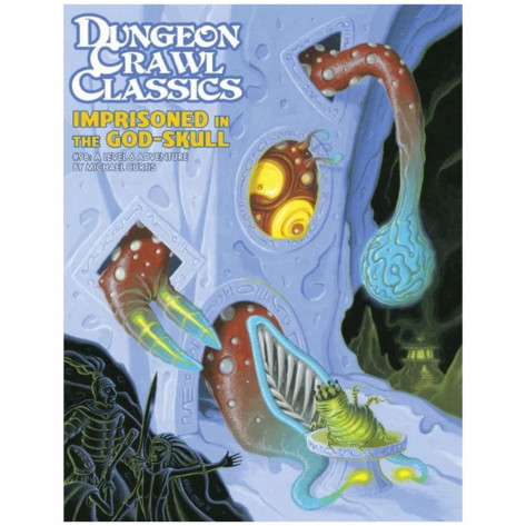 Допълнение за ролева игра Dungeon Crawl Classics RPG #98: Imprisoned in the God-Skull