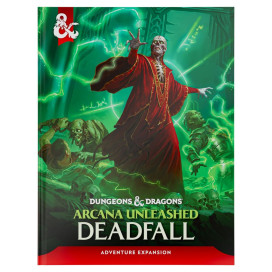 Допълнение за ролева игра Dungeons & Dragons: Arcana Unleashed: Deadfall (Adventure Campaign Book)