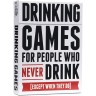 Настолна игра Drinking Games for People Who Never Drink (Except When They Do) - Парти