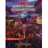  Ролева игра Dungeons and Dragons: Journey Through The Radiant Citadel