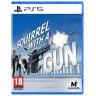 Игра Squirrel With a Gun за PlayStation 5